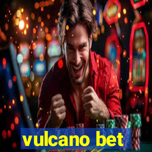 vulcano bet